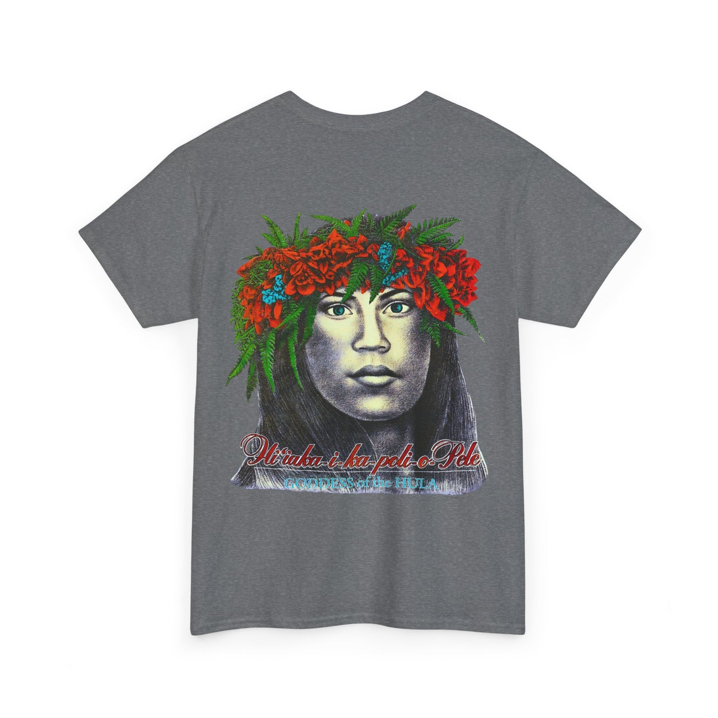 Hawaiian Strength Goddess of the Hula Hi'iaka-i-ka-poli-o-Pele Vintage Design 90s New Print T-shirt Unisex Heavy Cotton Tee