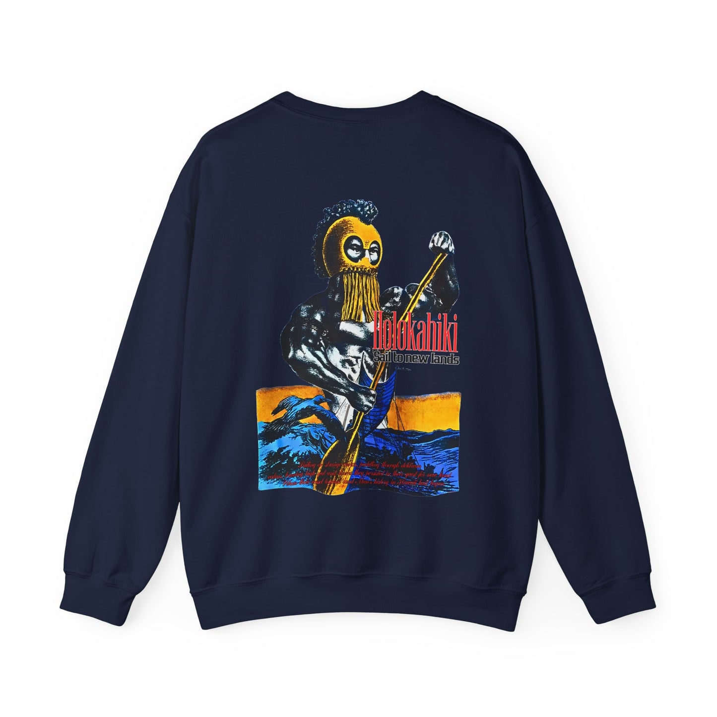 Hawaiian Strength Holokahiki Sail to New Lands Vintage Design 90s New Print Unisex Heavy Blend™ Crewneck Sweatshirt