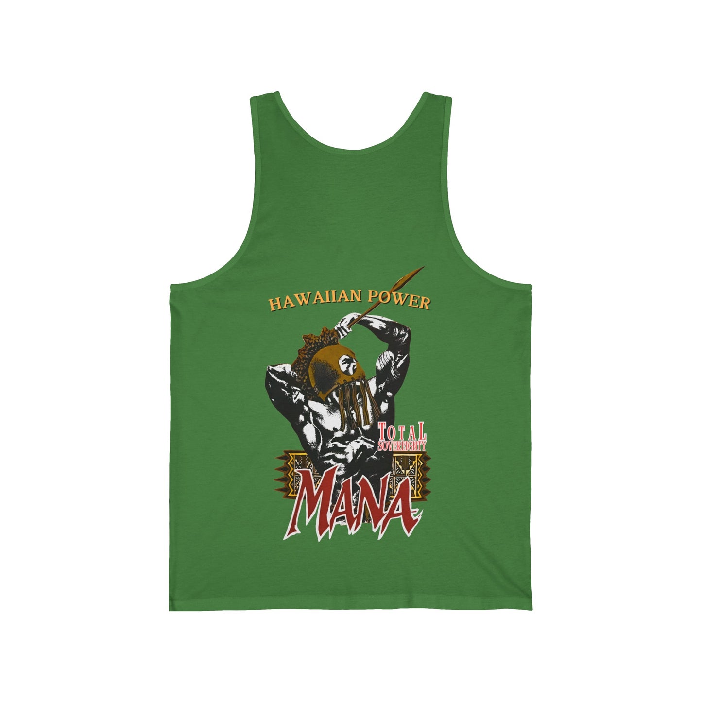 Hawaiian Strength Hawaiian Power Mana Total Sovereignty Vintage Design 90s New Print Unisex Jersey Tank