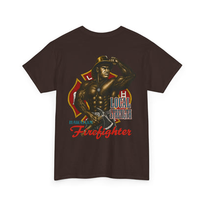 Hawaiian Strength Hawaiian Firefighter Local Strength Vintage 90s Design New Print Unisex Heavy Cotton Tee