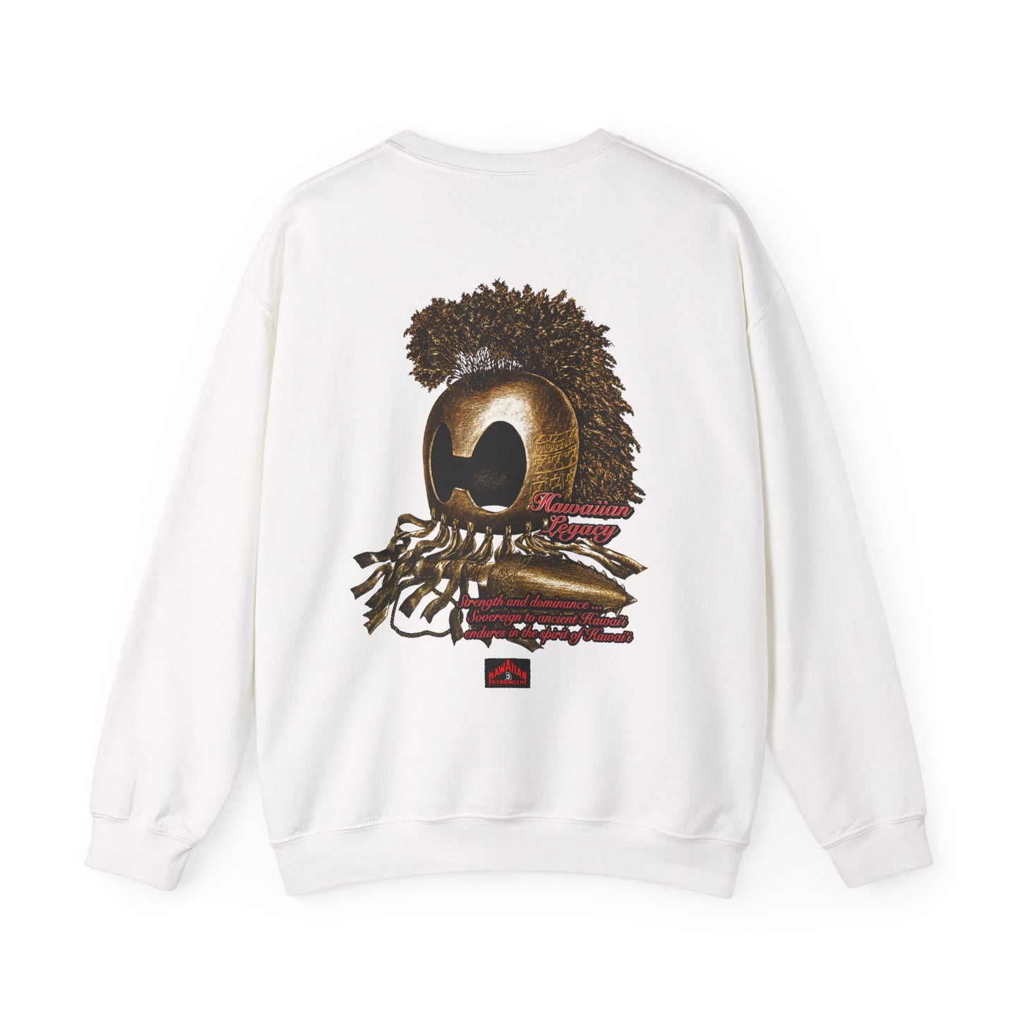 Hawaiian Strength Hawaiian Legacy Strength and Dominance Unisex Heavy Blend™ Crewneck Sweatshirt