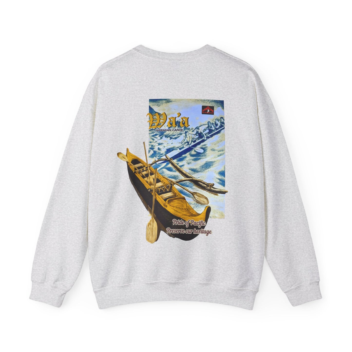 Hawaiian Strength Hawaiian Canoe Wa'a Pride of Pacific Preserve our Heritage Vintage Design 90s New Print Unisex Heavy Blend™ Crewneck Sweatshirt