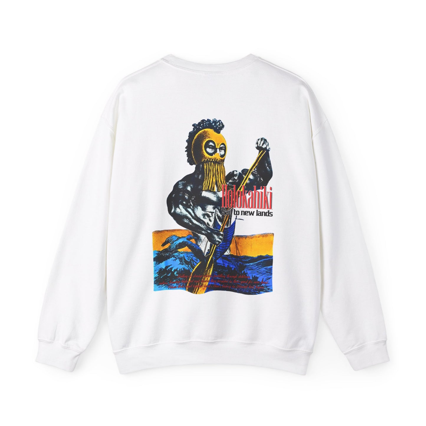 Hawaiian Strength Holokahiki Sail to New Lands Vintage Design 90s New Print Unisex Heavy Blend™ Crewneck Sweatshirt