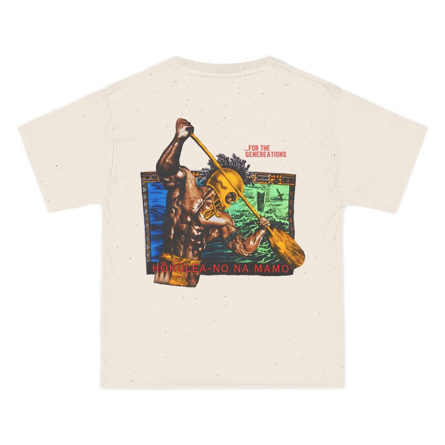 Hawaiian Strength For The Generations Hokulea-no Na Mamo Vintage Design 90s New Print Beefy-T®  Short-Sleeve T-Shirt