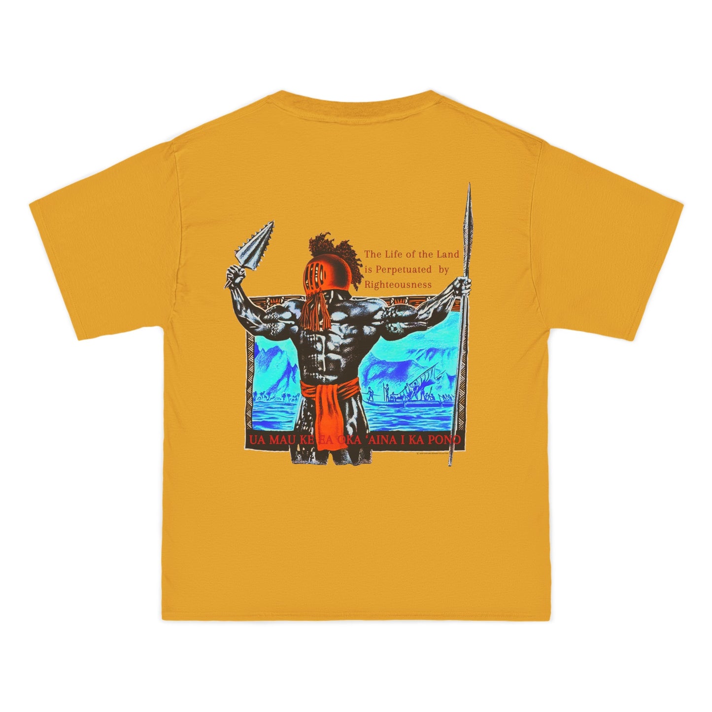 Hawaiian Strength The Life of the Land is Perpetuated by Righteousness Ua Mau Ke Ea Oka 'Aina I Ka Pono New Print Beefy-T®  Short-Sleeve T-Shirt