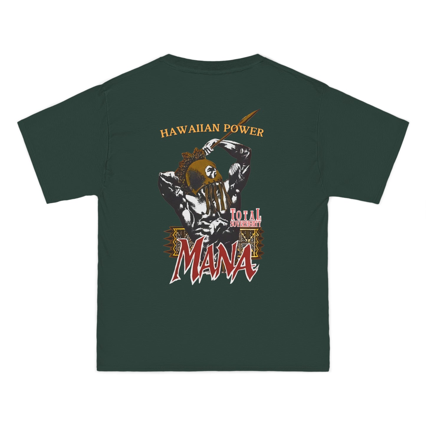 Hawaiian Strength Hawaiian Power Mana Total Sovereignty Vintage Design 90s New Print Beefy-T®  Short-Sleeve T-Shirt