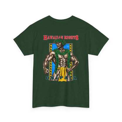 Hawaiian Strength Onipa’a Hawaiian Rights T-shirt Unisex Heavy Cotton Tee