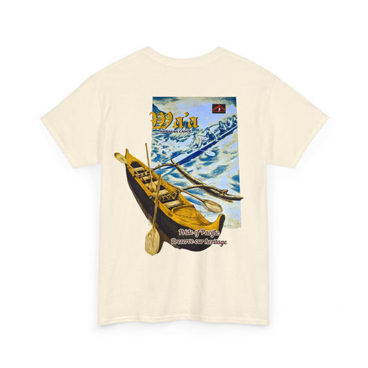 Hawaiian Strength Hawaiian Canoe Wa'a Pride of Pacific Preserve our Heritage Vintage Design 90s New Print T-shirt Unisex Heavy Cotton Tee