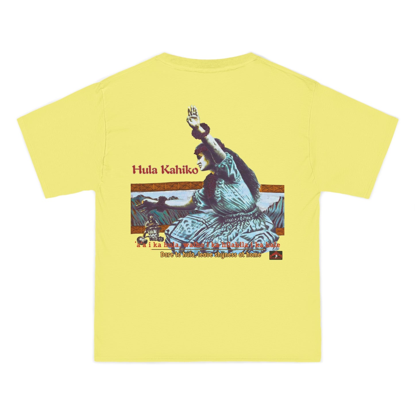 Hawaiian Strength Hula Kahiko Dare to Hula Leave Shyness at Home Vintage Design 90s New Print Beefy-T®  Short-Sleeve T-Shirt