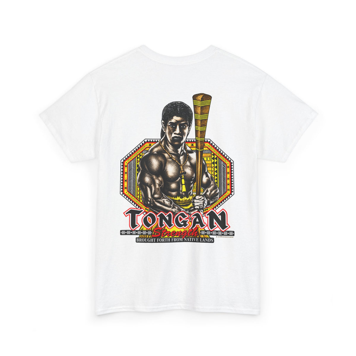 Local Strength Tongan Strength Brought Forth From Native Lands Unisex Heavy Cotton Tee
