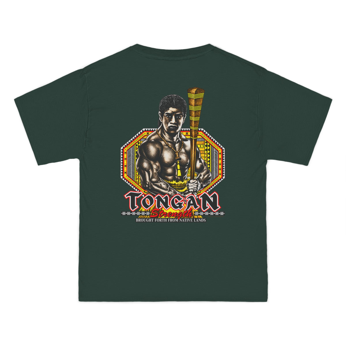 Local Strength Tongan Strength Brought Forth From Native Lands Beefy-T®  Short-Sleeve T-Shirt