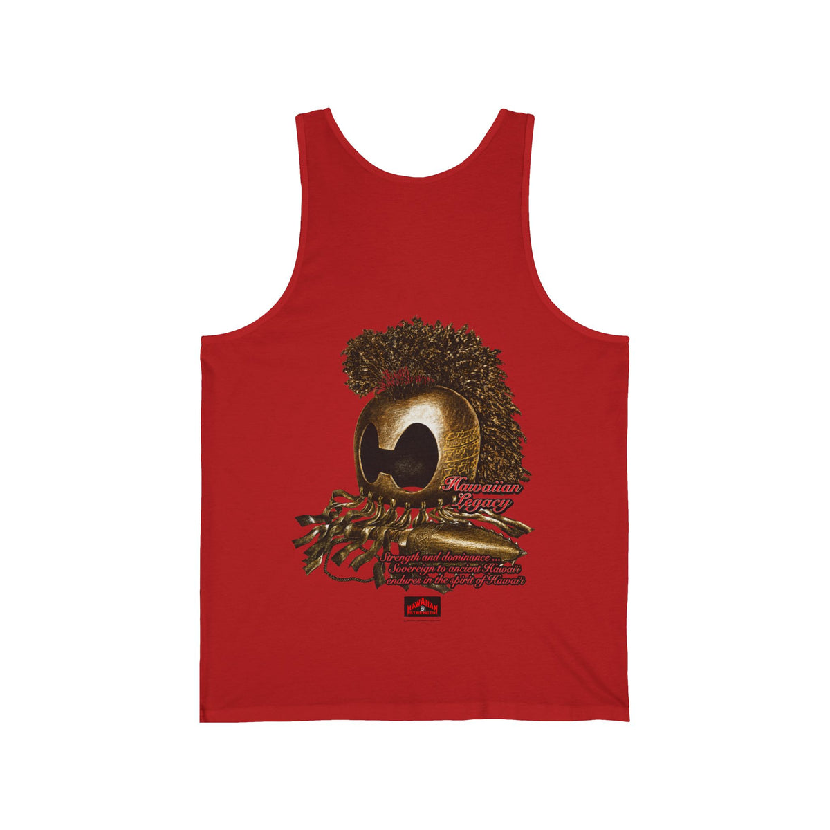 Hawaiian Strength Hawaiian Legacy Strength and Dominance Unisex Jersey Tank