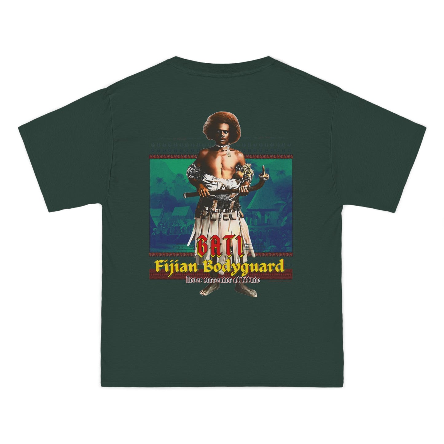 Local Strength Bati Fijian Bodyguard Never Surrender Attitude Tabu Soro Beefy-T®  Short-Sleeve T-Shirt