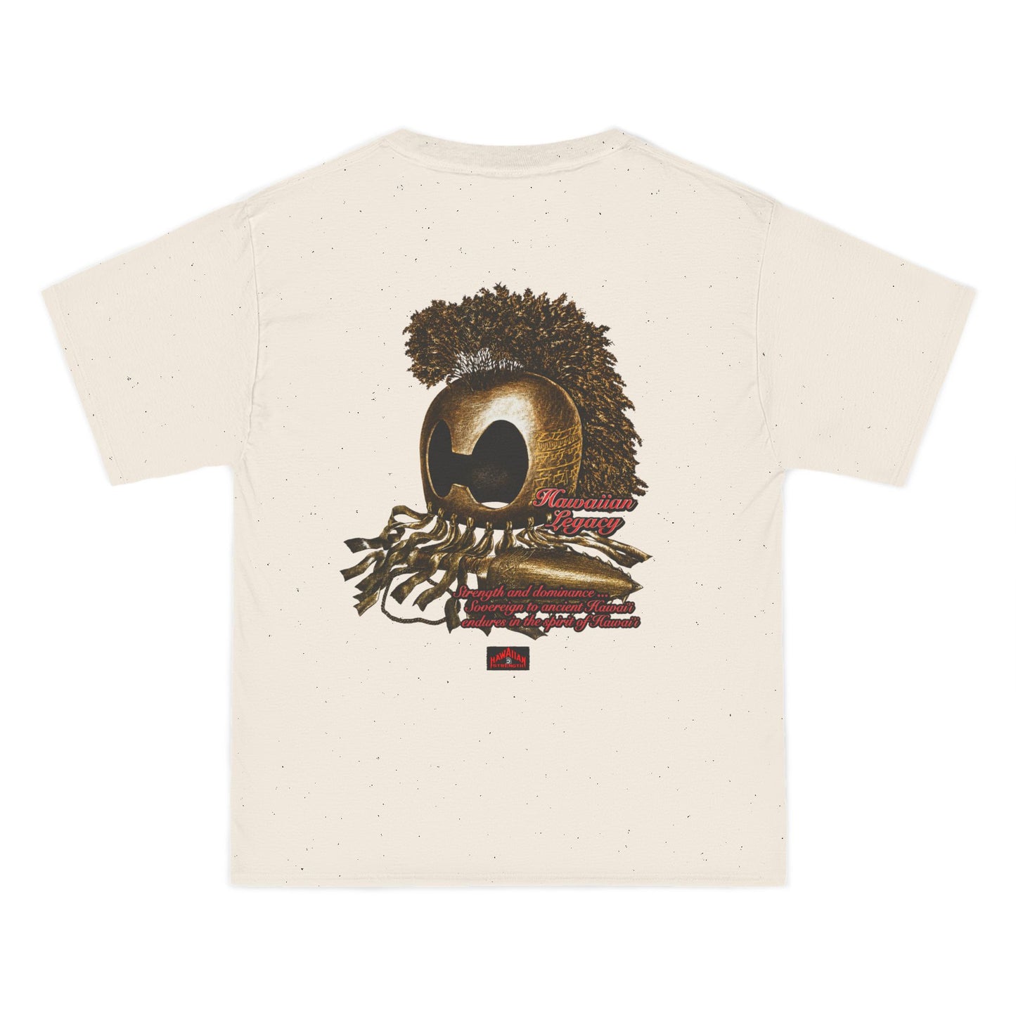 Hawaiian Strength Hawaiian Legacy Strength and Dominance Beefy-T®  Short-Sleeve T-Shirt