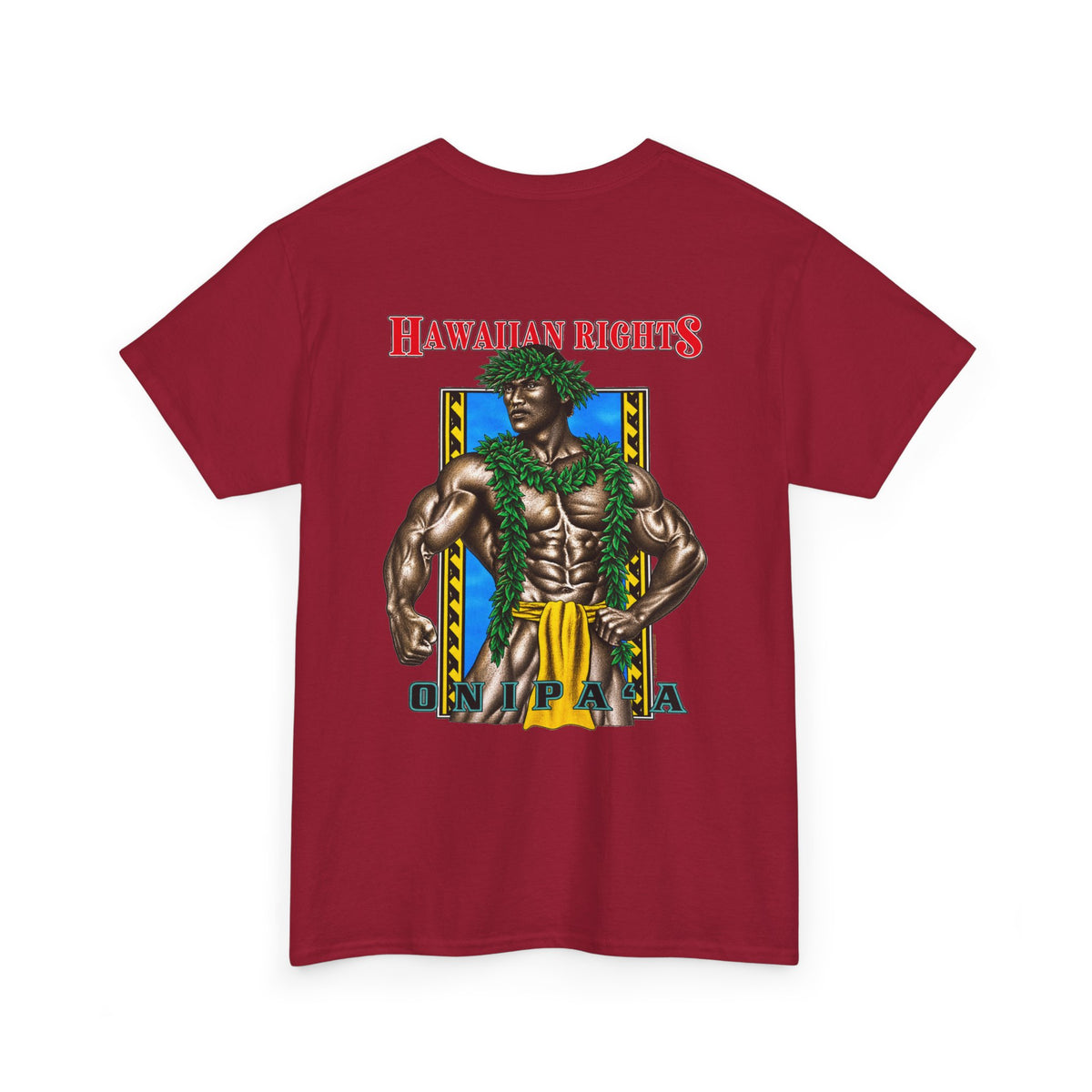 Hawaiian Strength Onipa’a Hawaiian Rights T-shirt Unisex Heavy Cotton Tee