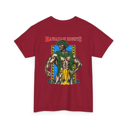 Hawaiian Strength Onipa’a Hawaiian Rights T-shirt Unisex Heavy Cotton Tee