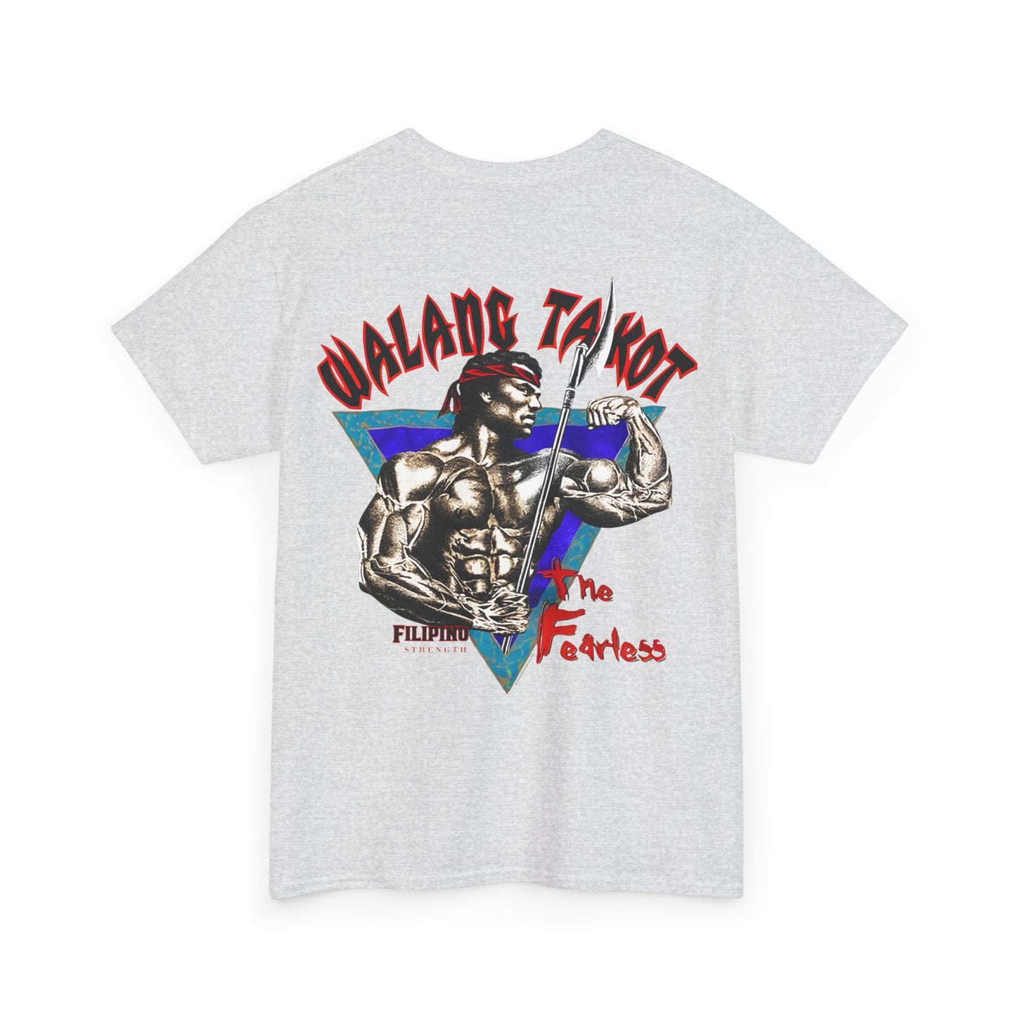 Filipino Strength Walang Takot The Fearless Vintage Design 90s New Print T-shirt Unisex Heavy Cotton Tee