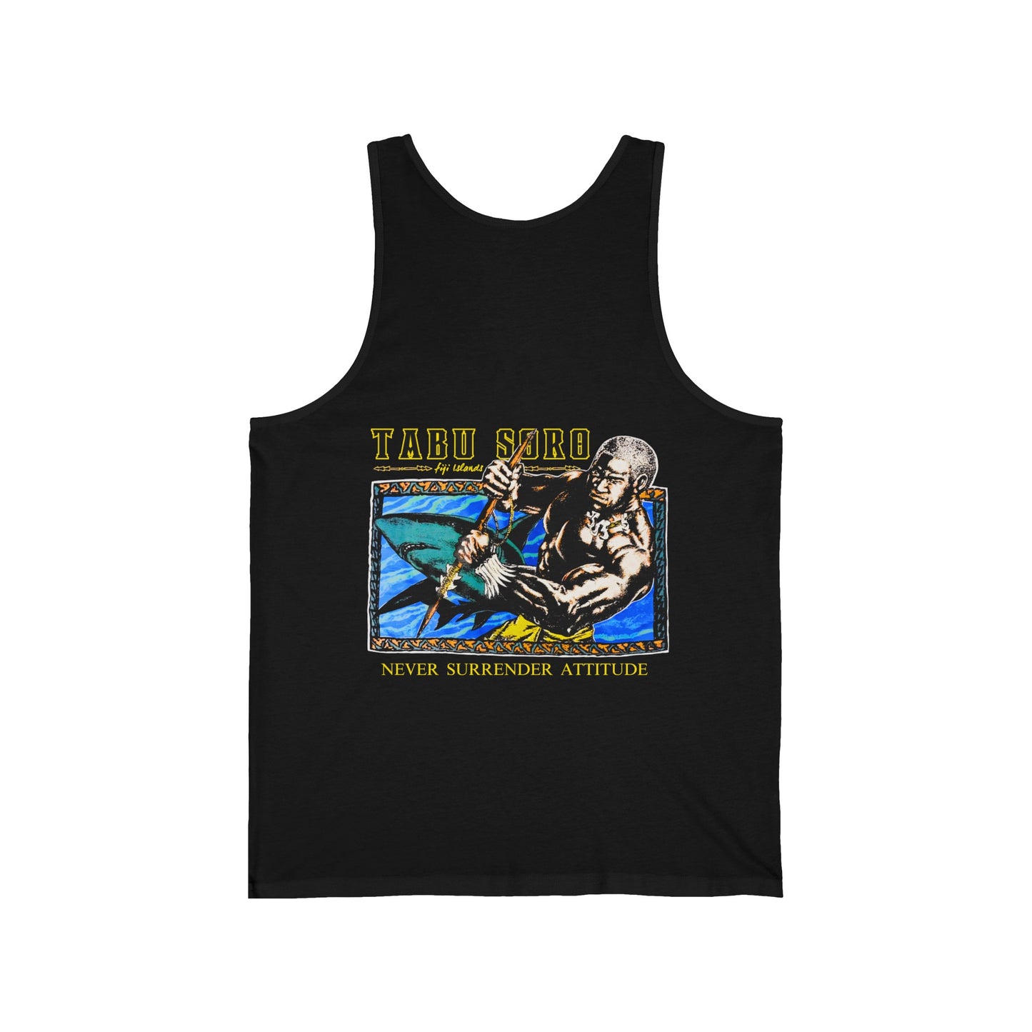 Local Strength Tabu Soro Fiji Islands Never Surrender Attitude Vintage Design 90s New Print Unisex Jersey Tank