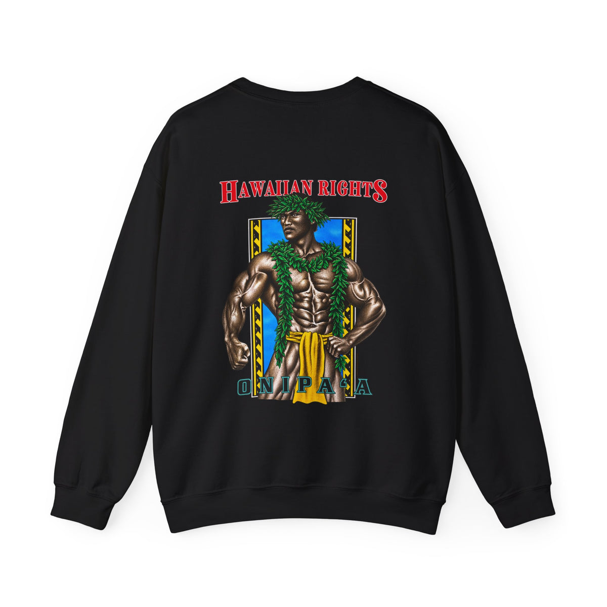Hawaiian Strength Onipa’a Hawaiian Rights Unisex Heavy Blend™ Crewneck Sweatshirt