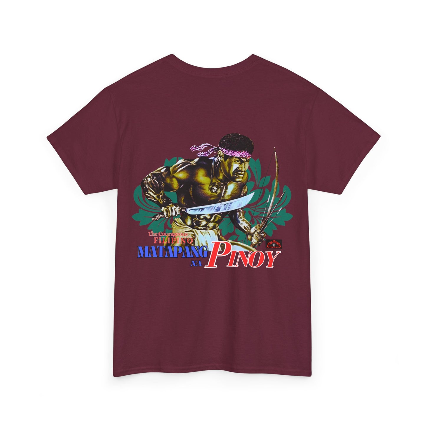 Filipino Strength Matapang Na Pinoy The Courageous Filipino Vintage Design 90s New Print T-shirt Unisex Heavy Cotton Tee