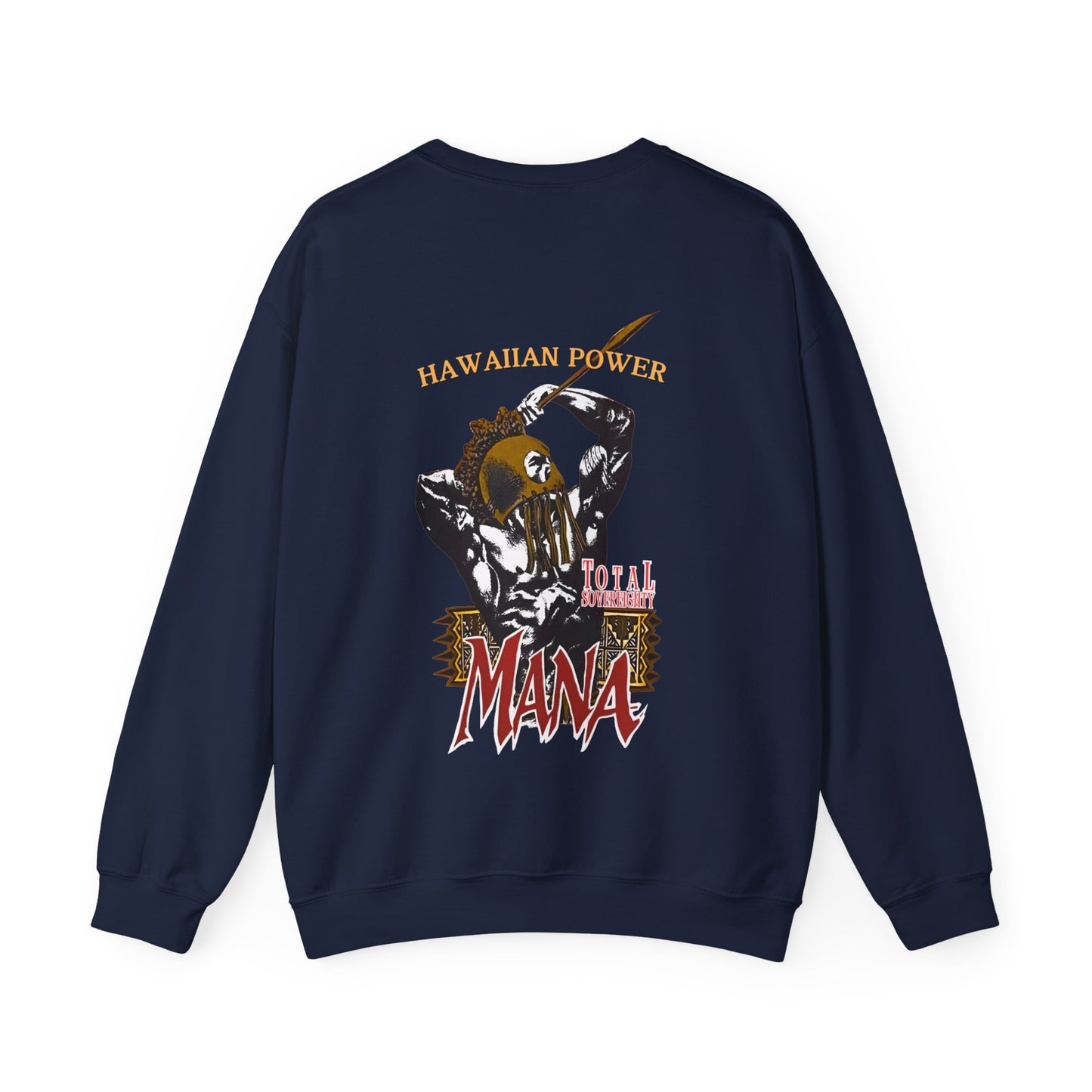 Hawaiian Strength Hawaiian Power Mana Total Sovereignty Vintage Design 90s New Print Unisex Heavy Blend™ Crewneck Sweatshirt