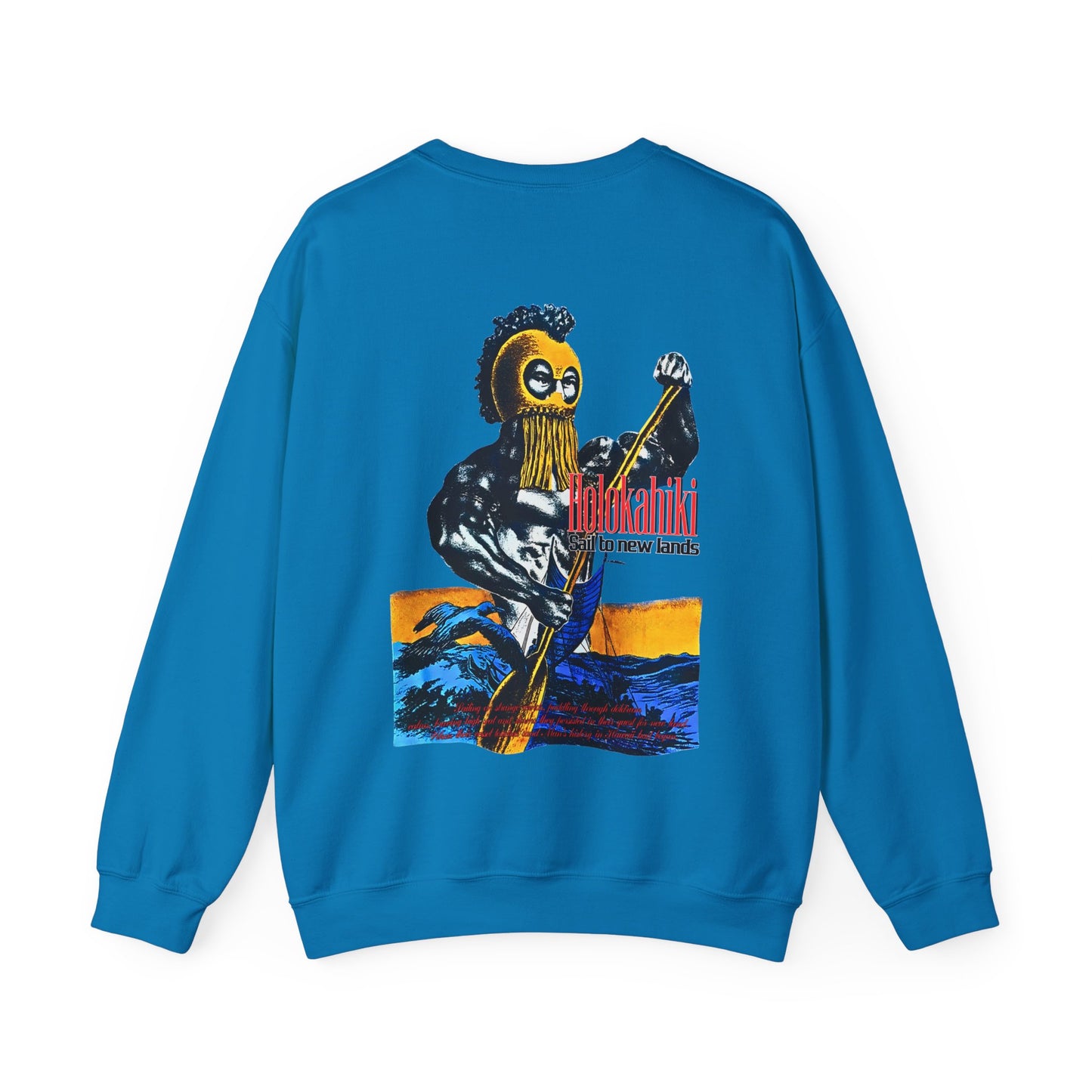 Hawaiian Strength Holokahiki Sail to New Lands Vintage Design 90s New Print Unisex Heavy Blend™ Crewneck Sweatshirt