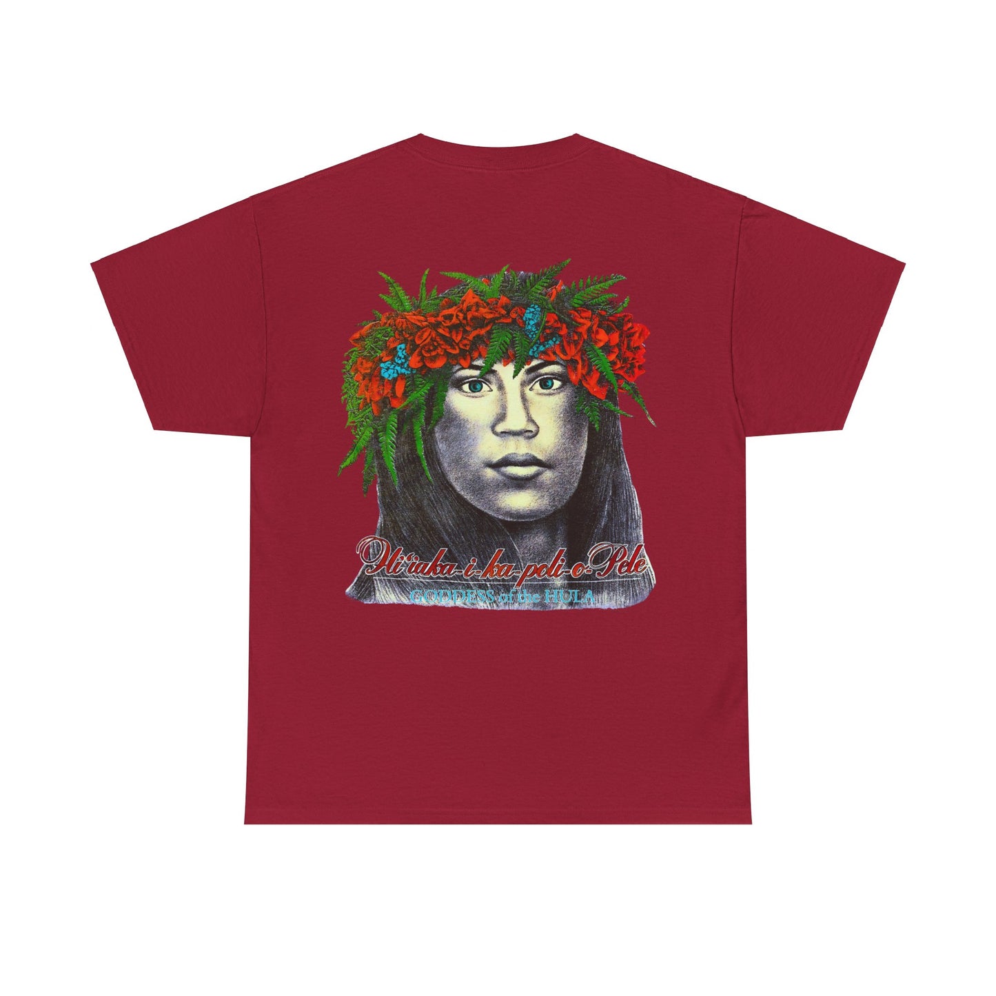 Hawaiian Strength Goddess of the Hula Hi'iaka-i-ka-poli-o-Pele Vintage Design 90s New Print T-shirt Unisex Heavy Cotton Tee