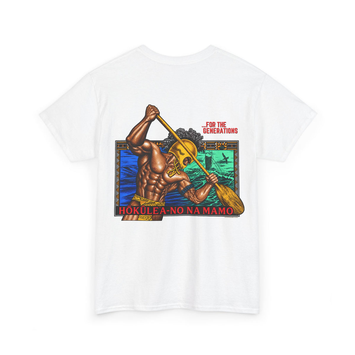 Hawaiian Strength For The Generations Unisex Heavy Cotton Tee