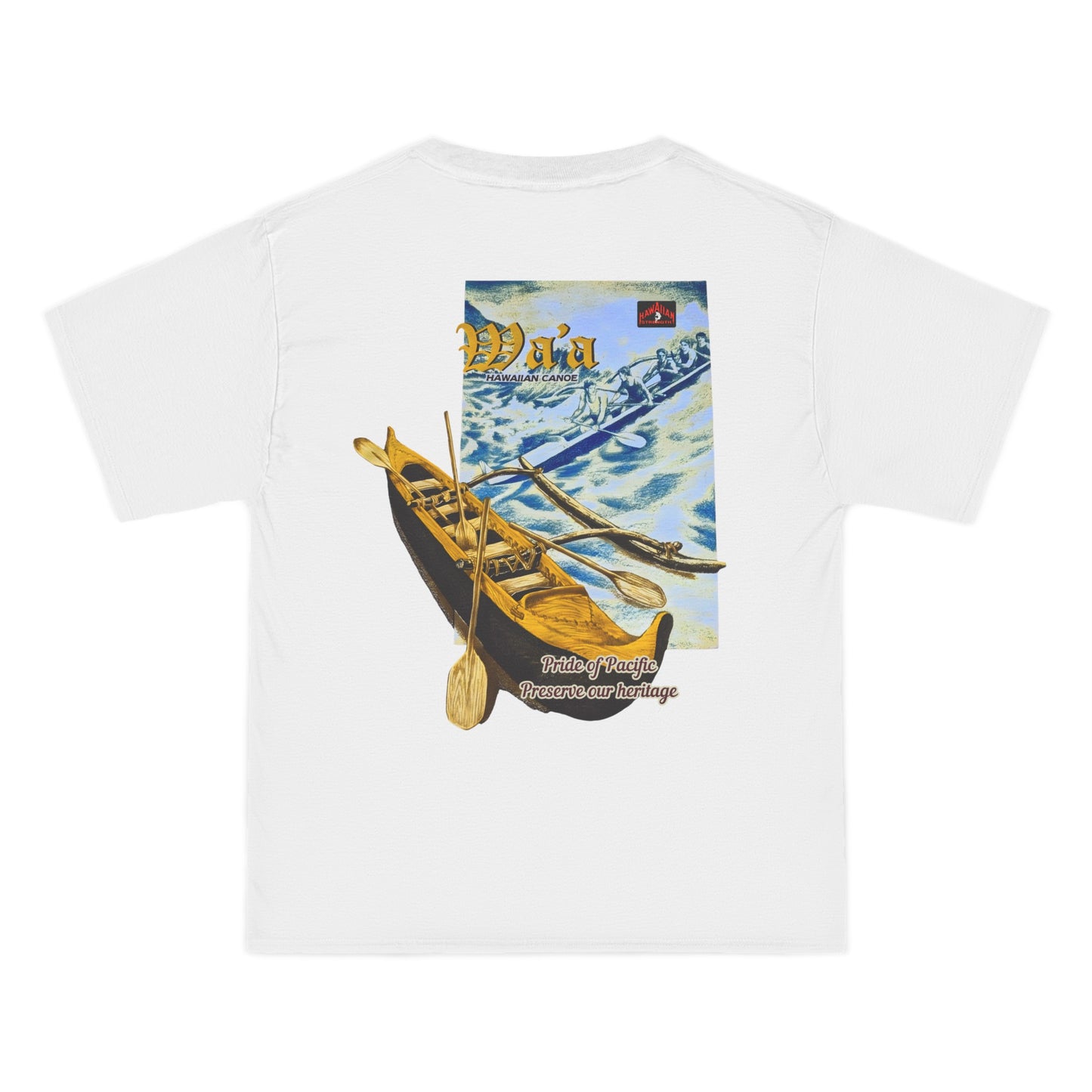 Hawaiian Strength Hawaiian Canoe Wa'a Pride of Pacific Preserve our Heritage Vintage Design 90s New Print Beefy-T®  Short-Sleeve T-Shirt