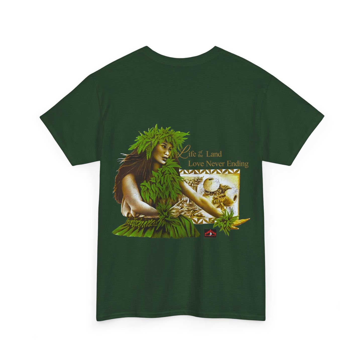 Hawaiian Strength Life of the Land Love Never Ending Vintage Design 90s New Print T-shirt Unisex Heavy Cotton Tee