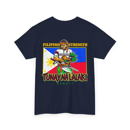 Filipino Strength Tunay Na Lalaki Filipino Strength Hawaii Unisex Heavy Cotton Tee