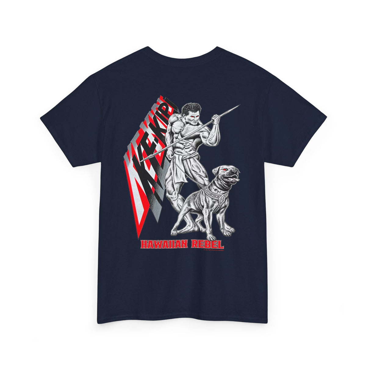Hawaiian Strength Ke-Kipi Hawaiian Rebel T-shirt Unisex Heavy Cotton Tee