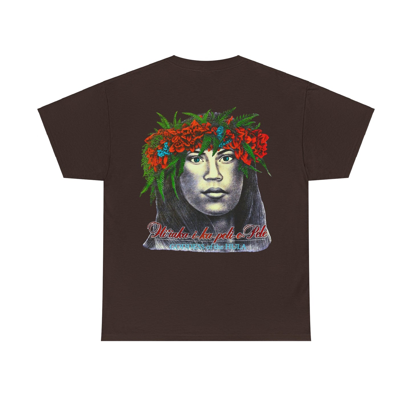 Hawaiian Strength Goddess of the Hula Hi'iaka-i-ka-poli-o-Pele Vintage Design 90s New Print T-shirt Unisex Heavy Cotton Tee