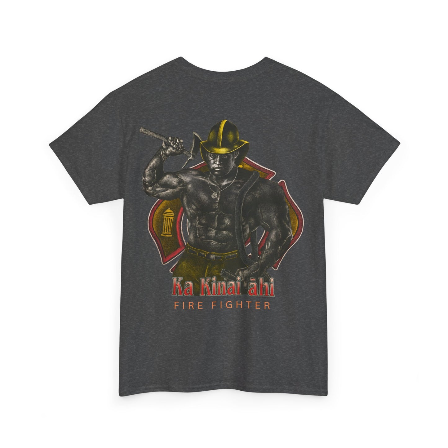 Hawaiian Strength Fire Fighter Ka Kainai ahi Vintage Design 90s New Print Unisex Heavy Cotton Tee