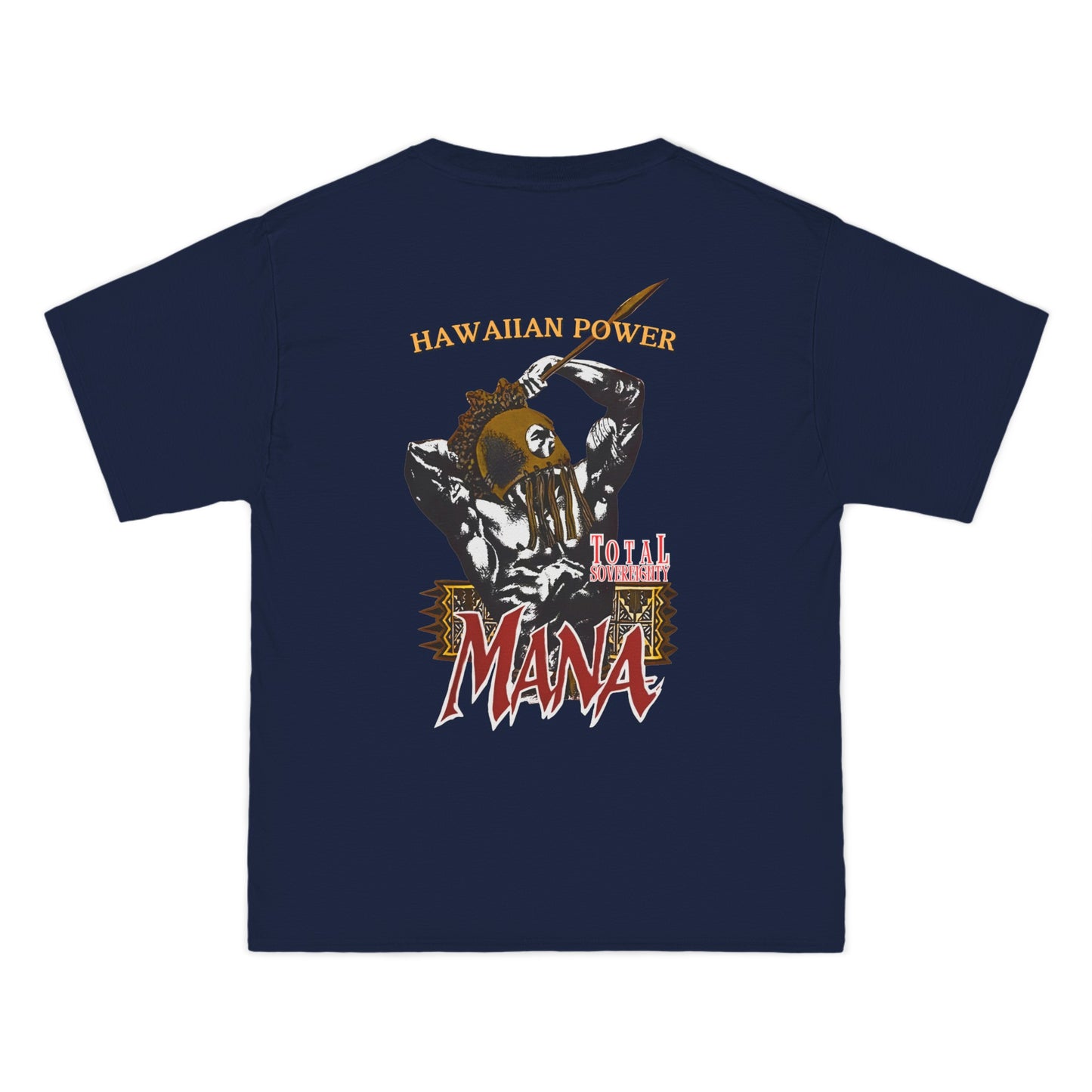 Hawaiian Strength Hawaiian Power Mana Total Sovereignty Vintage Design 90s New Print Beefy-T®  Short-Sleeve T-Shirt