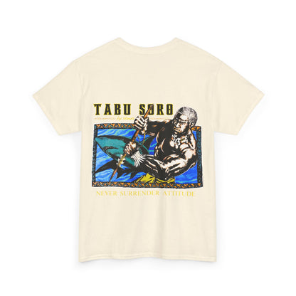 Local Strength Tabu Soro Fiji Islands Never Surrender Attitude Vintage Design 90s New Print Unisex Heavy Cotton Tee