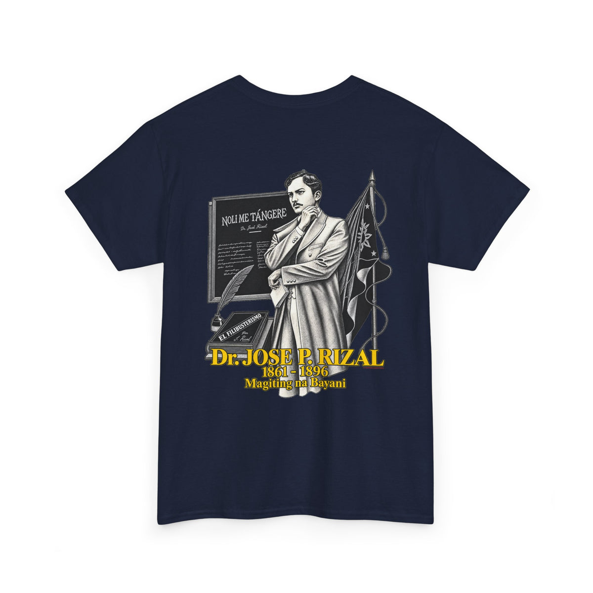 Filipino Strength Dr Jose Rizal Magiting na Bayani Unisex Heavy Cotton Tee