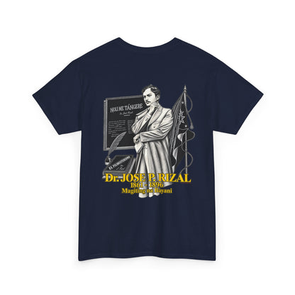 Filipino Strength Dr Jose Rizal Magiting na Bayani Unisex Heavy Cotton Tee