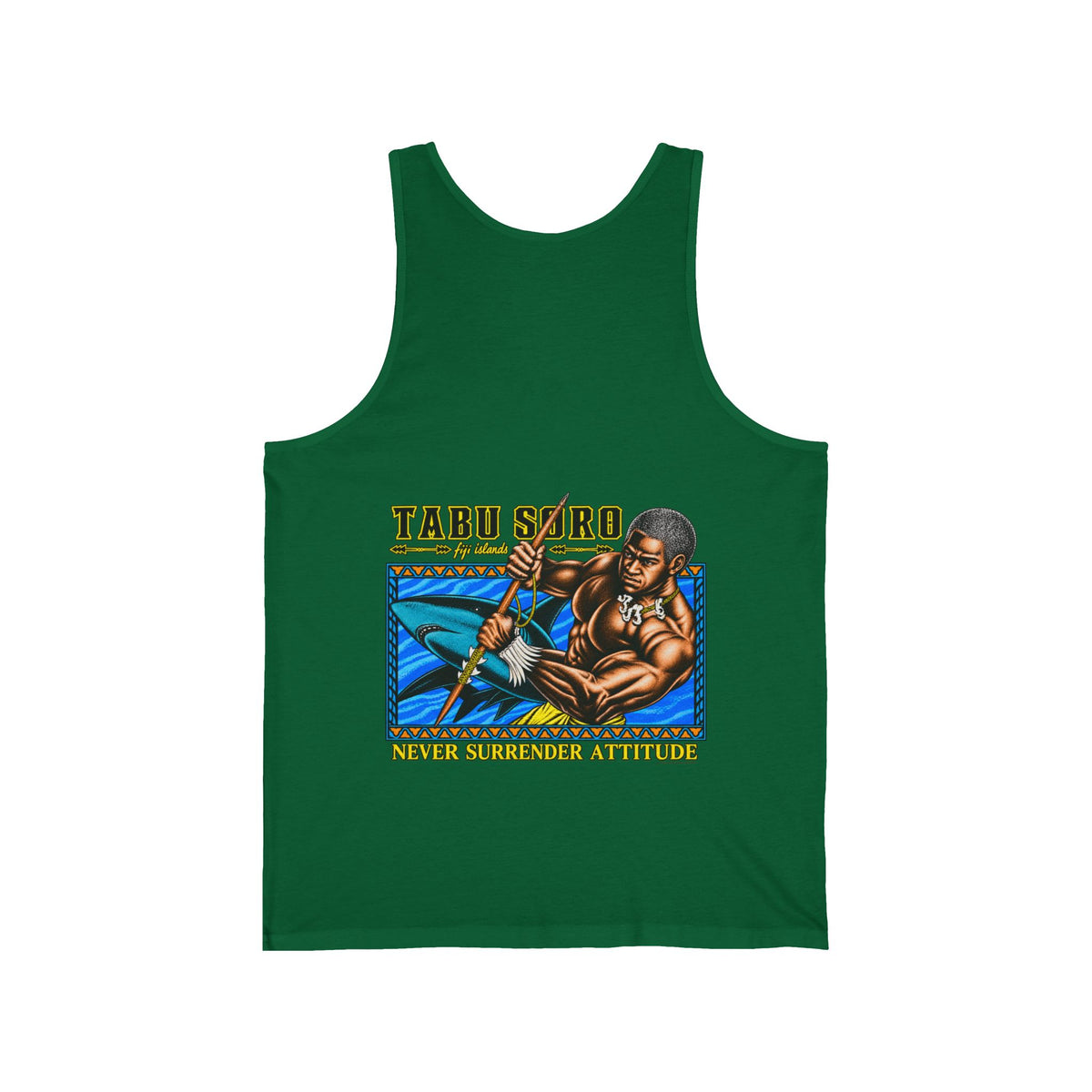 Local Strength Tabu Soro Fiji Islands Never Surrender Attitude Unisex Jersey Tank