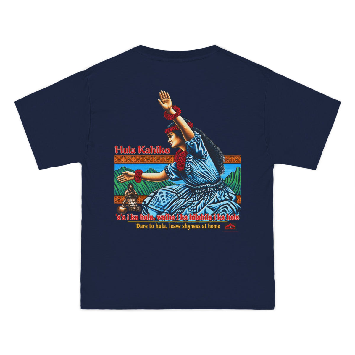 Hawaiian Strength Hula Kahiko Dare to Hula Beefy-T®  Short-Sleeve T-Shirt