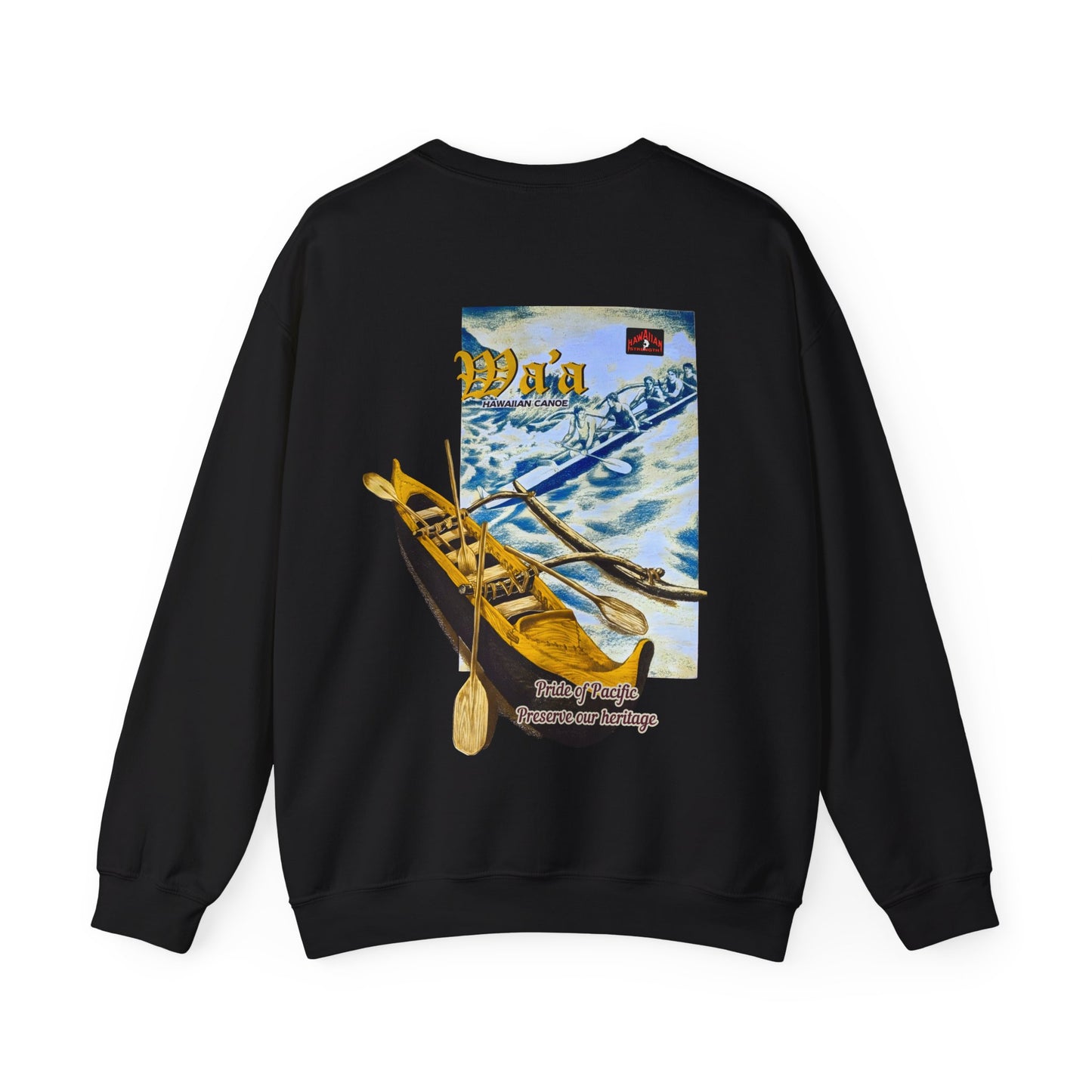 Hawaiian Strength Hawaiian Canoe Wa'a Pride of Pacific Preserve our Heritage Vintage Design 90s New Print Unisex Heavy Blend™ Crewneck Sweatshirt