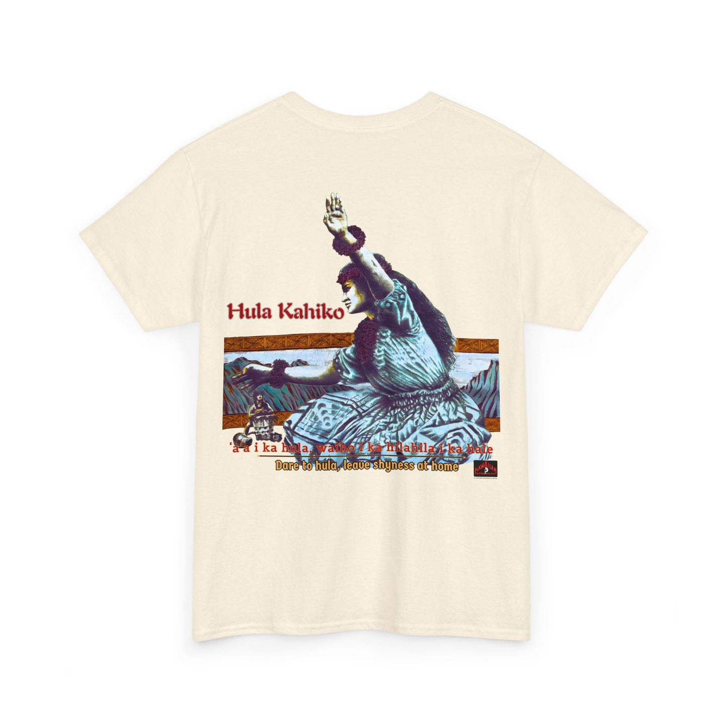 Hawaiian Strength Hula Kahiko Dare to Hula Leave Shyness at Home Vintage Design 90s New Print T-shirt Unisex Heavy Cotton Tee