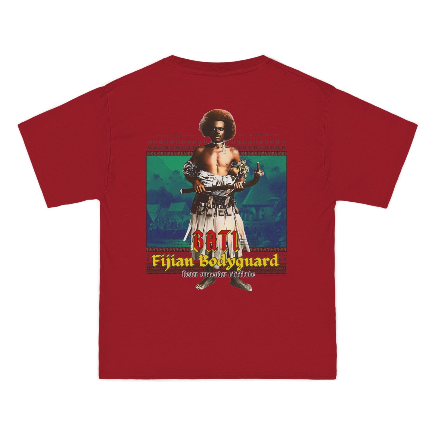 Local Strength Bati Fijian Bodyguard Never Surrender Attitude Tabu Soro Beefy-T®  Short-Sleeve T-Shirt