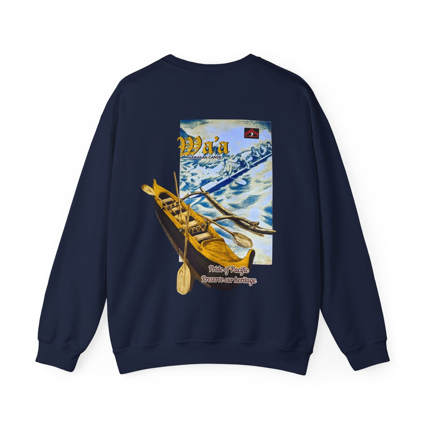 Hawaiian Strength Hawaiian Canoe Wa'a Pride of Pacific Preserve our Heritage Vintage Design 90s New Print Unisex Heavy Blend™ Crewneck Sweatshirt