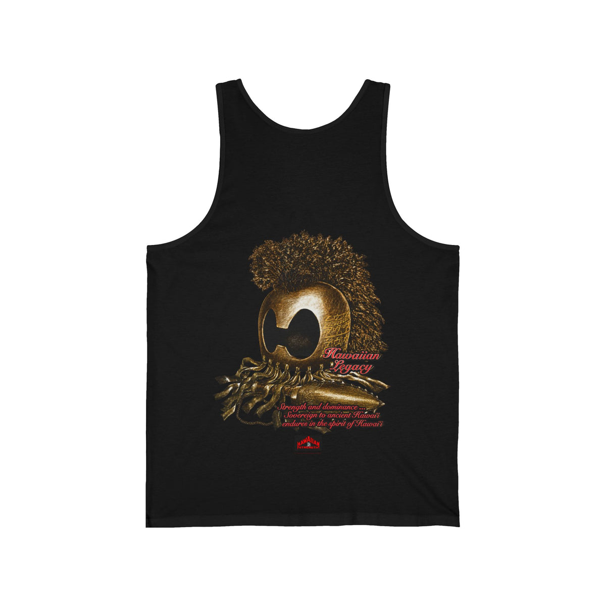 Hawaiian Strength Hawaiian Legacy Strength and Dominance Unisex Jersey Tank