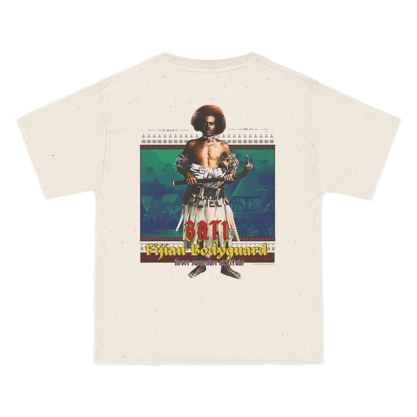 Local Strength Bati Fijian Bodyguard Never Surrender Attitude Tabu Soro Beefy-T®  Short-Sleeve T-Shirt