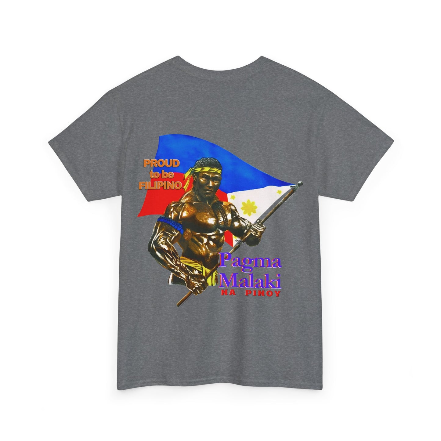 Filipino Strength Proud to be Filipino Pagma Malaki Na Pinoy Vintage Design 90s New Print T-shirt Unisex Heavy Cotton Tee