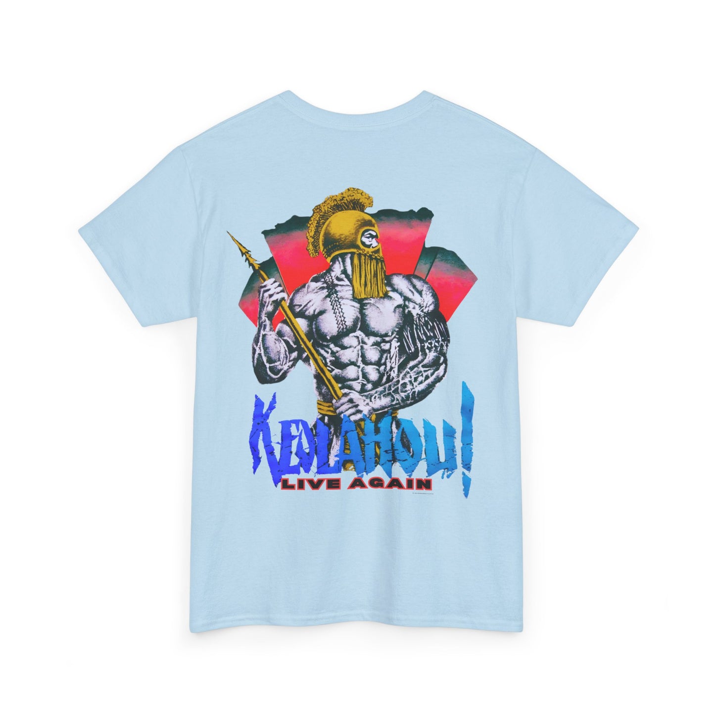 Hawaiian Strength Keolahou! Live Again Vintage Design 90s New Print T-shirt Unisex Heavy Cotton Tee