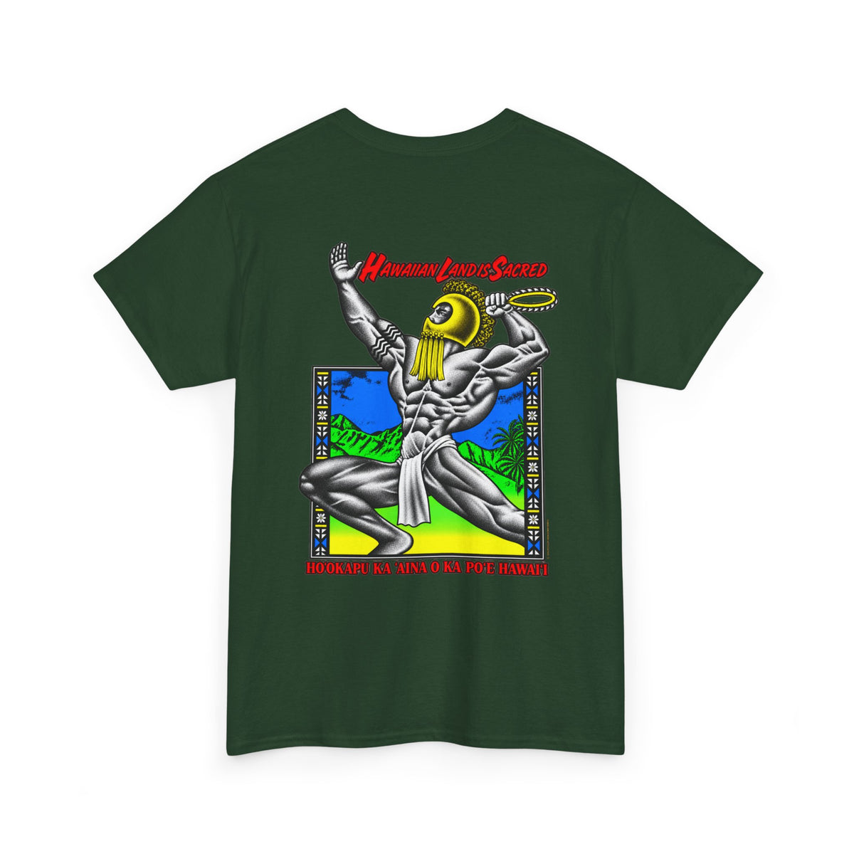 Hawaiian Strength Hawaiian Land Is Sacred T-shirt Unisex Heavy Cotton Tee