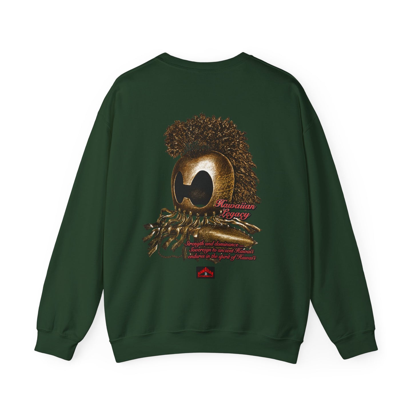 Hawaiian Strength Hawaiian Legacy Strength and Dominance Unisex Heavy Blend™ Crewneck Sweatshirt